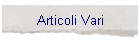 Articoli Vari