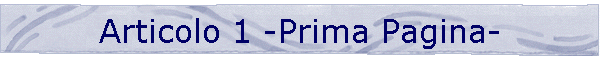 Articolo 1 -Prima Pagina-