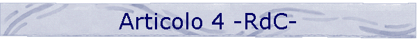 Articolo 4 -RdC-