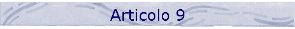 Articolo 9