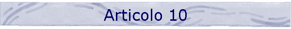 Articolo 10