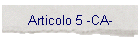 Articolo 5 -CA-