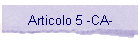 Articolo 5 -CA-