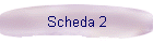Scheda 2