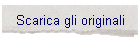Scarica gli originali